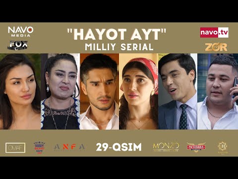 Hayot ayt (o'zbek serial) 29 - qism | Ҳаёт aйт  (ўзбек сериал) 29 - қисм