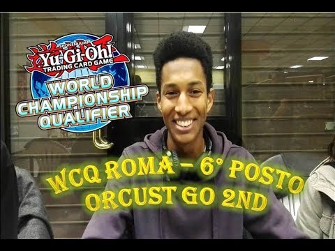 YU-GI-OH! WCQ ROMA 10/02/19 - 6° POSTO MIRKO MENDES | ORCUST GO 2° (ORCUSESTRA) |