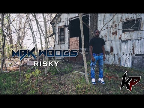 MBK Woogs - Risky (Official Music Video) #Shot by @IGOBYKDOT