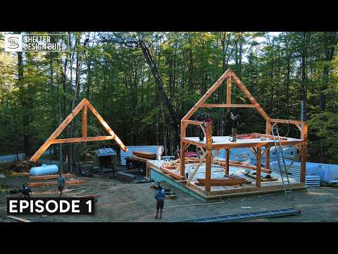 Starting a 24' x 36' Timber Frame Raising | Shelter Builds a Douglas Fir Forever Home | Ep. 1