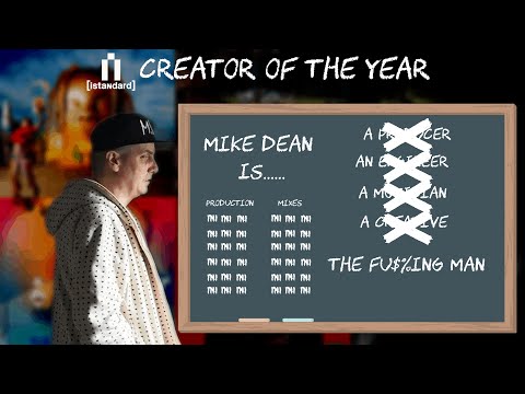 MIKE DEAN:SUPER PRODUCER,SUPER STONER