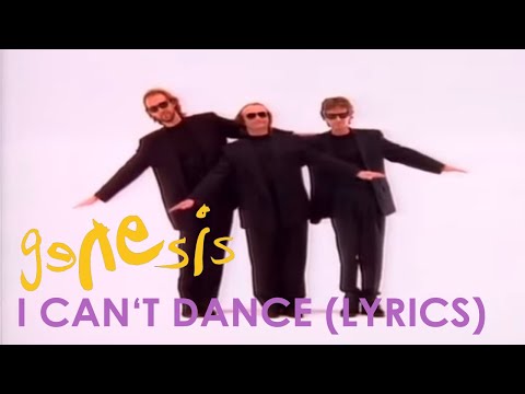 Genesis - I Can't Dance (Official Lyrics Video)
