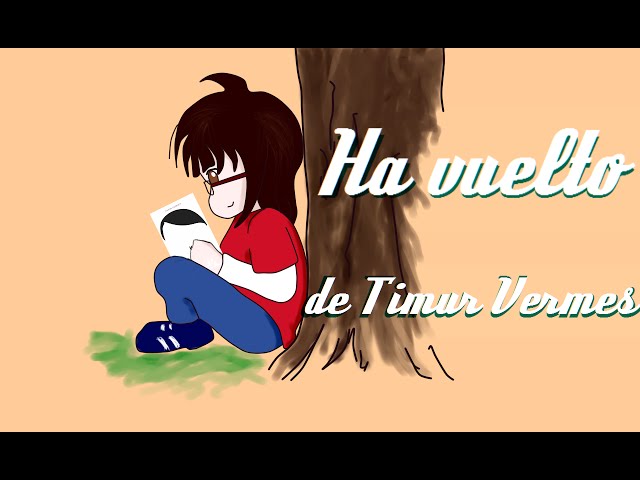 Vídeo relacionado con Ha vuelto (Biblioteca Abierta)