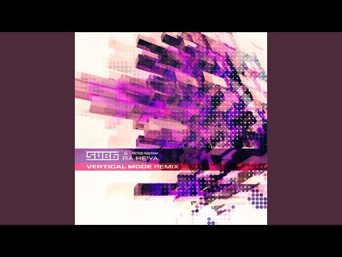 Ra He'ya Vertical Mode Remix