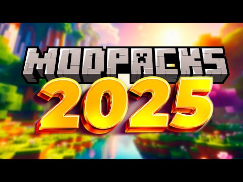 TOP 10 BEST MODPACKS TO PLAY IN 2025 IN MINECRAFT