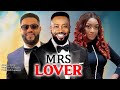 MRS LOVER { 2024 MOVIE} FLASHBOY, FREDRICK LEONARD, ADEZE ELUKE 2024 Latest Nollywood Nigerian Movie