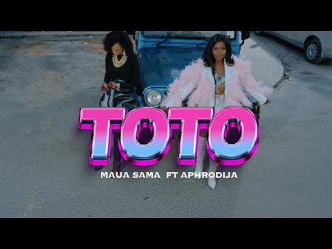 Maua Sama feat Di'Ja - Toto (Official Music Video)
