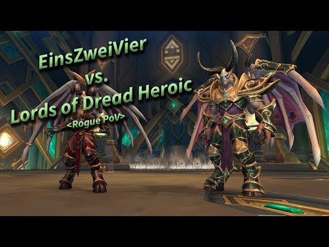 [EinsZweiVier-Thrall] vs. Lords of Dreads Heroic | Sub Rogue PoV