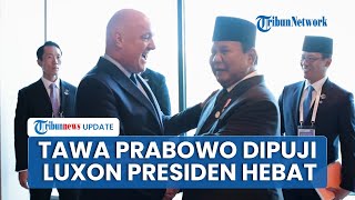 Penuh Tawa, PM Selandia Baru Puji Prabowo Presiden Hebat di Sela KTT APEC, Buat Menlu Tersenyum