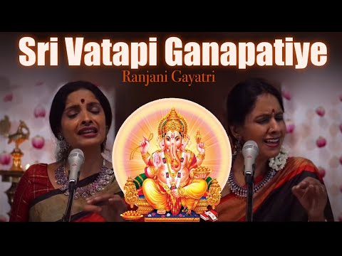 Sri Vatapi Ganapathiye- Sahana Ranjani-Gayatri | New Year Release