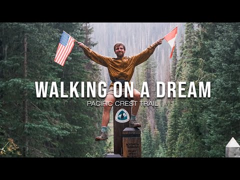 Walking On A Dream - A Pacific Crest Trail Film