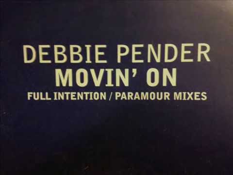 Debbie Pender - Movin' On (Full Intention Underground Vocal)