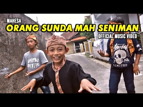 MAHESA - ORANG SUNDA MAH SENIMAN (OFFICIAL MUSIC VIDEO)