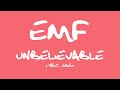 EMF - Unbelievable (Lyric Video)