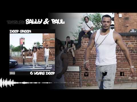 13. Deep Green - Sally & Paul (6 Years Deep) [AUDIO]