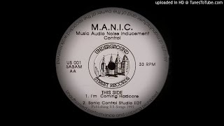 M A N I C - I'M COMING HARDCORE