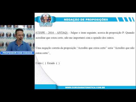 0409 - CESPE - 2014 - ANTAQ - NEGAÇÃO DE PROPOSIÇÕES (www.gurudamatematica.com.br)