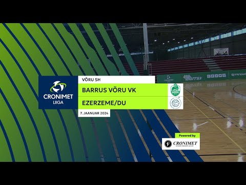 Barrus Võru VK vs Ezerzeme/DU - Cronimet liiga, 07.01.2024