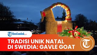 Tradisi Unik Perayaan Natal di Berbagai Negara: Swedia ada Festival Gavle Goat