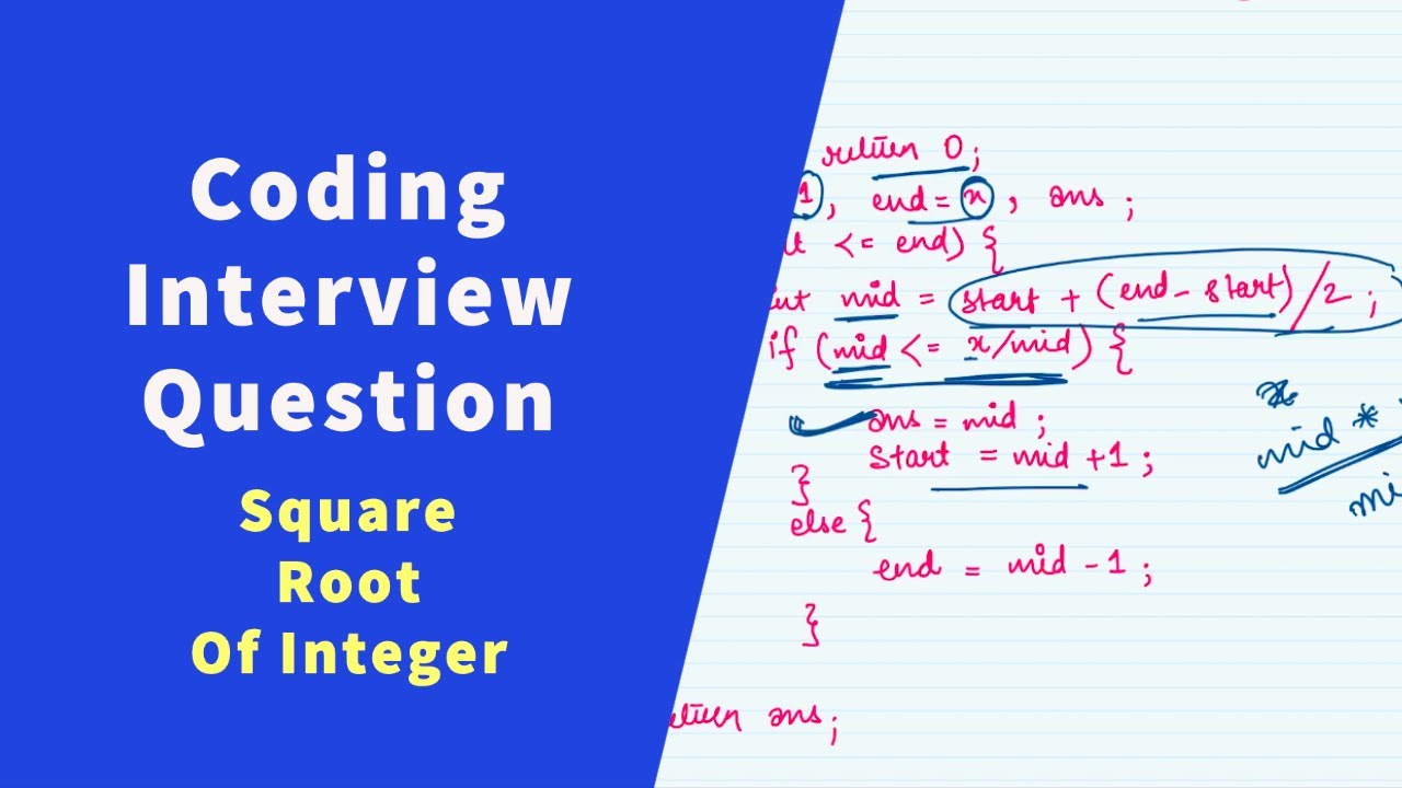 Binary Search: Square Root - Coding Interview Question