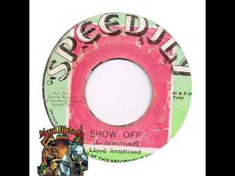 Lloyd Armstrong – Show Off #reggaeroots #reggaewine #reggaemusic #planetareggae #reggaeton #reggae