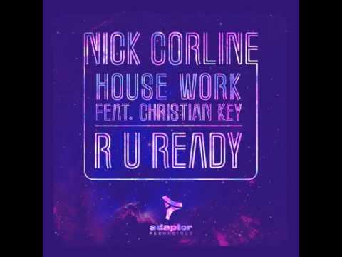 Nick Corline House Work ft Christian Key_R U Ready (Sergio D'Angelo Eurostar Remix)