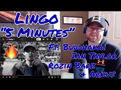 5 Minutes - Lingo ft. Buddhakai, Ian Taylor, Rozin Barz & Arkus (prod. by Screwaholic) Reaction