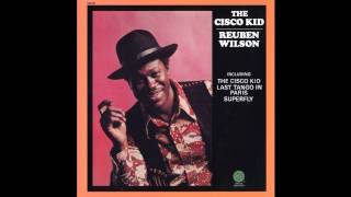 Jazz Funk - Reuben Wilson - The Cisco Kid