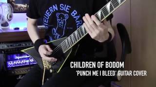 Punch Me I Bleed Guitar Cover【IE69】Children Of Bodom