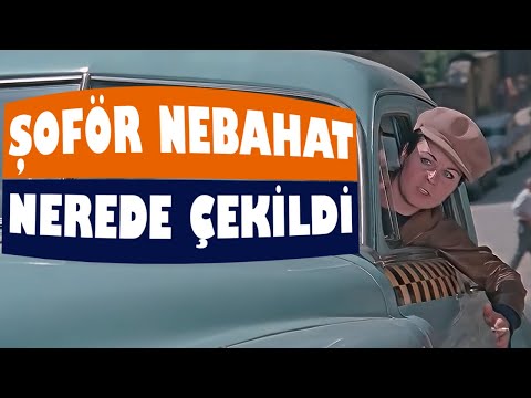 Şoför Nebahat Nerede Çekildi - Fatma Girik, İzzet Günay