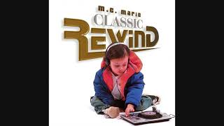 Download lagu M.C. Mario - Classic Rewind mp3 Download lagu M.C. Mario - Classic Rewind mp3