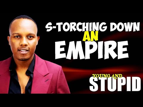 S-Torching Down An Empire - Young & Stupid 4 Ep 9