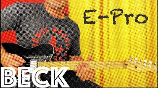 Guitar Lesson: How To Play E-Pro by Beck