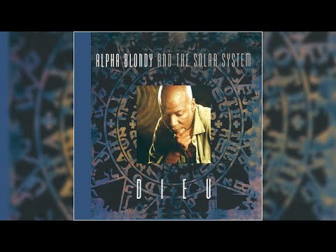📀 Alpha Blondy - Dieu (Full Album)