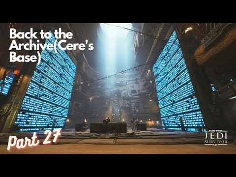 STAR WARS JEDI SURVIVOR PS5 Walkthrough Gameplay Part 27 - Back to The Archive (FULL GAME)