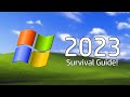 Windows XP Survival Guide - 2023 Edition