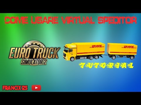 come creare lavori personalizzati per euro truck simuator 2  con virtual speditor 1.93 [PER I CONVOG
