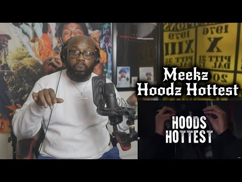 Meekz - Hoods Hottest (Season 2) | P110 (REACTION)