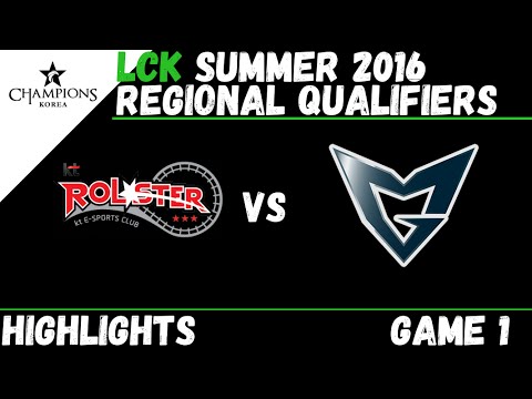 KT vs SSG Game 1 Highlights LCK Summer 2016 Regional Qualifier FINAL   KT Rolster vs Samsung