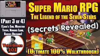 Super Mario RPG Walkthrough | Part 3 of 4 (Land's End, Nimbus Land, Barrel Volcano) | 100% Guide