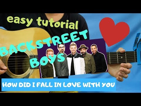How Did I Fall In Love With You - Backstreet Boys