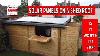 DuB-EnG: How to install Solar Panels on Garden Shed - IS IT WORTH IT? - YES - Let me explain!
