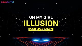 OH MY GIRL - ILLUSION (MALE VERSION)