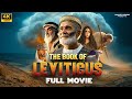 The Book Of Leviticus Full Movie In EPIC 4K NEW Old Testament Film Jesus God Leviticus