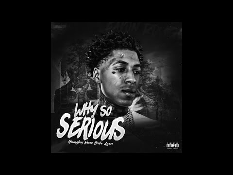 NBA Youngboy - Why So Serious( Official Audio)