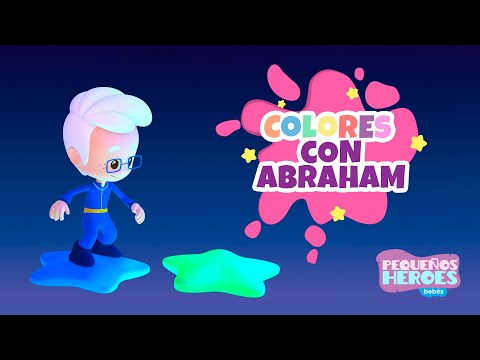 COLORES CON ABRAHAM | CAPITULOS DE PEQUEÑOS HEROES PARA BEBES