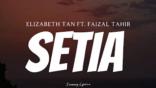 Download lagu ELIZABETH TAN FT. FAIZAL TAHIR - Setia ( Lyrics ) mp3 Download lagu ELIZABETH TAN FT. FAIZAL TAHIR - Setia ( Lyrics ) mp3