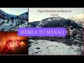 SHIMLA To MANALI Plan Your Itinerary This Way Must Visit Places Manali Travelvlog Riverrafting