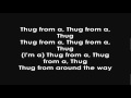 Slim Thug - Thug from around the way Lyrics ...