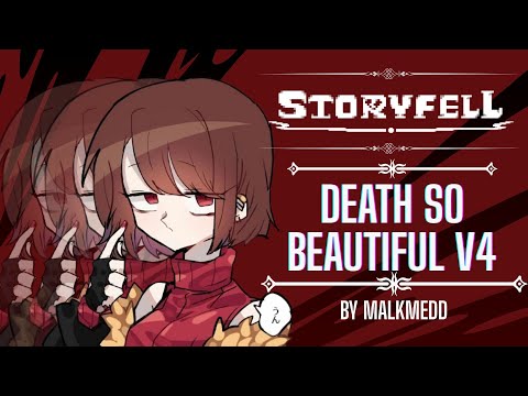 STORYFELL - DEATH SO BEAUTIFUL [A STORYFELL CHARA MEGALOVANIA] V4